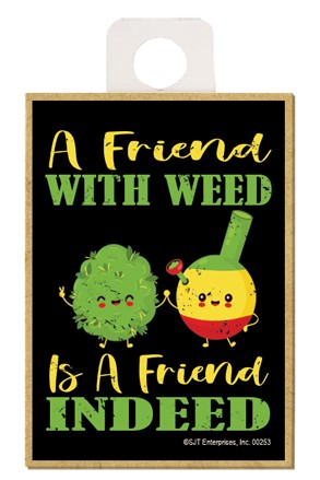 Words of Wisdom Weed