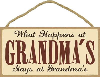 What happens at Grandma's stays at Grandmas 5" x 10" wood plaque, sign - Si… 13130