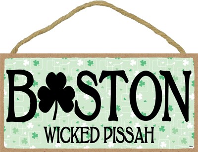 Boston Wicked Pissah 5" x 10" wood plaque, sign - Simple Signs 13848