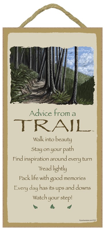 Trail / Advice From  - 5" x 10" wood plaque, sign 67221