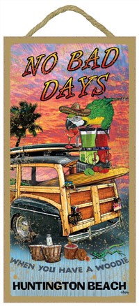 No Bad Days - with woodie on beach 5" x 10" wood plaque, sign. Can be name … 95401