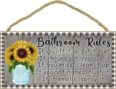 Bathroom rules sunflowers 5" x 10" wood plaque, sign - Features the artwork… 89265