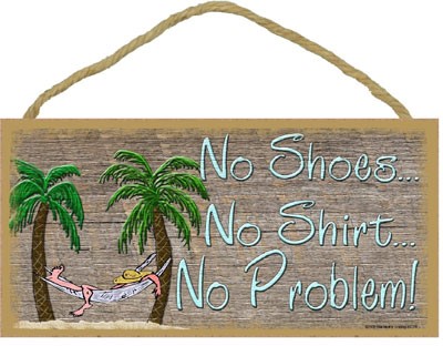 No shoes No Shirt No Problems - man in hammock 5" x 10" wood plaque, sign -… 91329