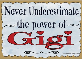 Never underestimate Gigi wood fridge magnets from Blackwater Trading - meas… 83357