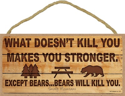 What doesn't kill you makes you stronger - Except for Bears 13713