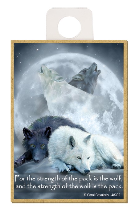 Wolves  For the strength of the pack is the wolf, and the strength of the w… 48332