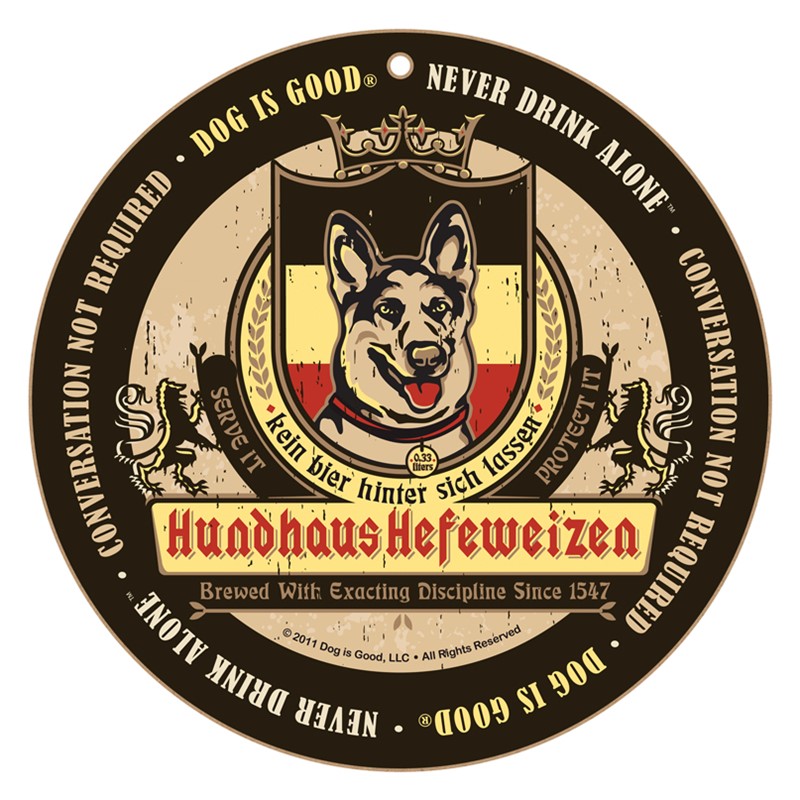 Hundhaus Hefeweizen (German Shepherd) dog beer label NEW 10" round wood pla… 16906