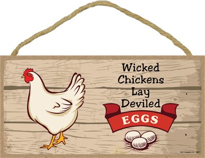 Wicked chickens lay deviled eggs  5" x 10" Farm / Country plaques / signs 13667