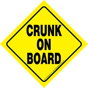 Crunk on board Auto Attitudes Car Signs with suction cup 23119