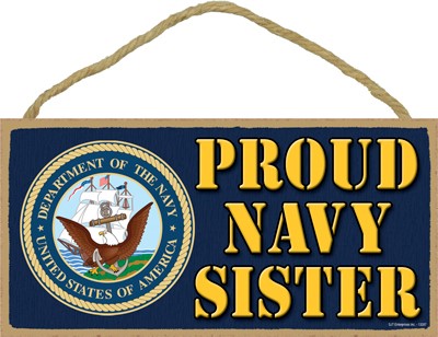 Military - Proud Navy Sister Wood Plaque Sign 13287