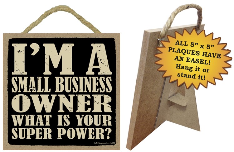 Small Business Owner - What is your super power? 5" x 5" wood plaque, sign … 94358