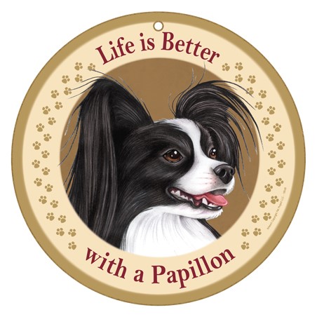 Life is Better with Papillon (black & white)  10" round wood plaque, sign 18049