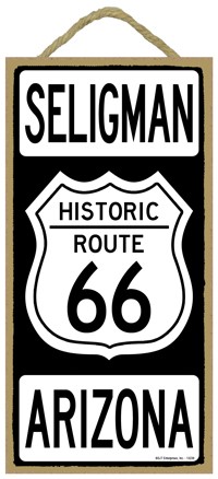 Historic ROUTE 66 Seligman, Arizona (black and white sign)  5" x 10" wood p… 13239