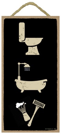 Shit Shower Shave - icons only  5" x 10" primitive wood plaque, sign 94919