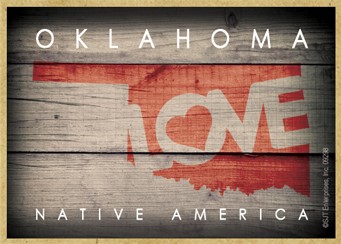OKLAHOMA - State Outline with "Love" and State Motto 2.5" X 3.5" primitive … 09298
