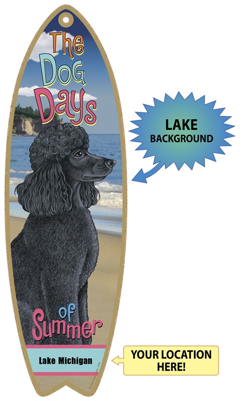 Poodle (Black) dog with LAKE / INLAND BACKGROUND surfboard plaques, signs -… 22055