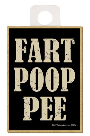 Fart poop pee wood fridge magnet 00274