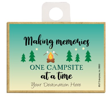 Making memories one campsite at a time (campfire and trees) Camping / RV themed 09660