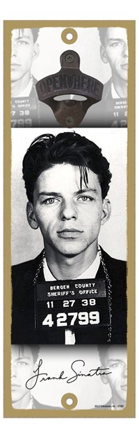Frank Sinatra mug shot bottle opener wood plaque / sign 07480