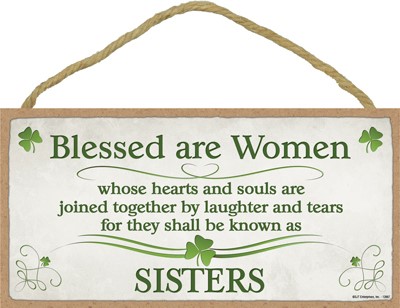 Blessed are Women - whose hearts and souls are joined together by laughter and.. 13987