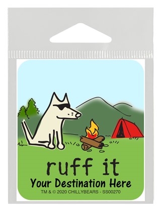 ruff it - Teddy the Dog* small 2.3" x 2.6" vinyl sticker SS00270
