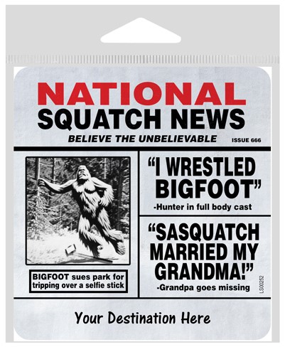 National Squatch News - newspaper with headlines large sticker. LS00252