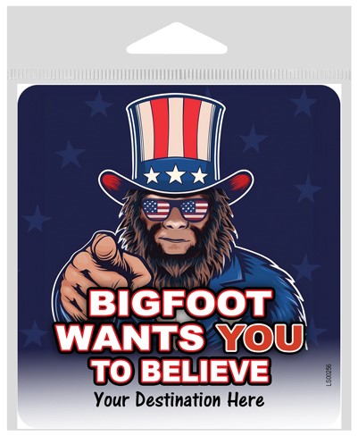 Bigfoot wants YOU to believe - Uncle Sam Sasquatch Large Sticker LS00256