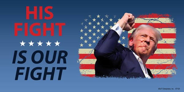 Trump - HIS FIGHT IS OUR FIGHT (blood on his face and fist lifted, cracked flag 87120
