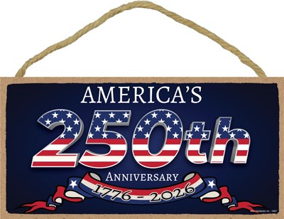 America's 250th Anniversary 1776-2026 - main logo 5" x 10" plaque / sign 14457